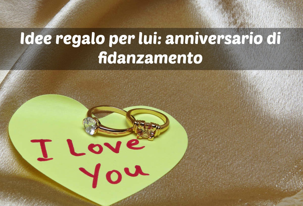 Regalo Anniversario Per Lui Idee Su Come Festeggiare Gli Anni Insieme Tutto Donna