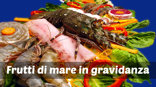 Si possono mangiare cozze, vongole e frutti di mare in gravidanza?